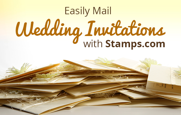 Blog_Easily Mail Wedding Invitations With Stamps.com