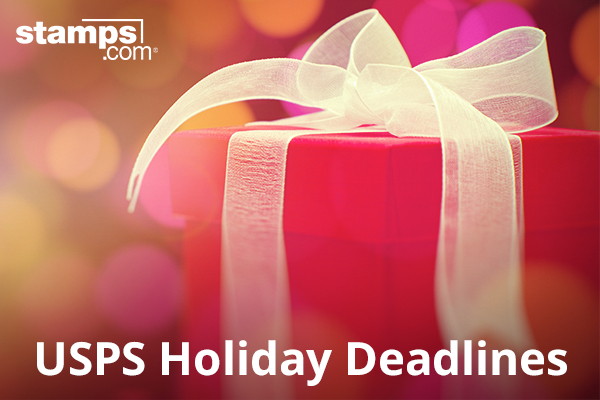 Stamps.com Blog USPS Holiday Shipping Deadlines