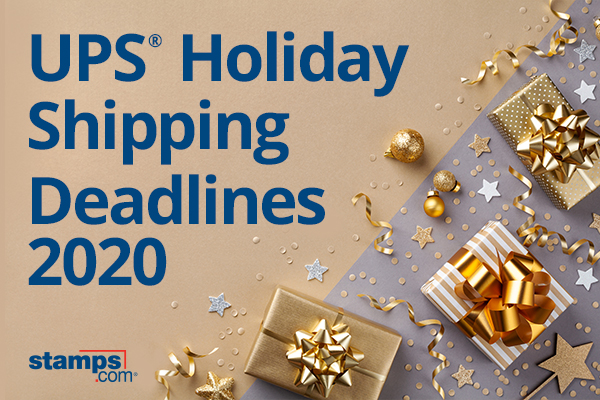 UPS Holiday Shipping Deadlines 2020